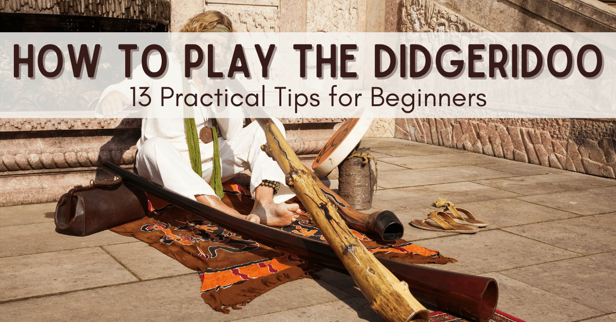 how to play the didgeridoo