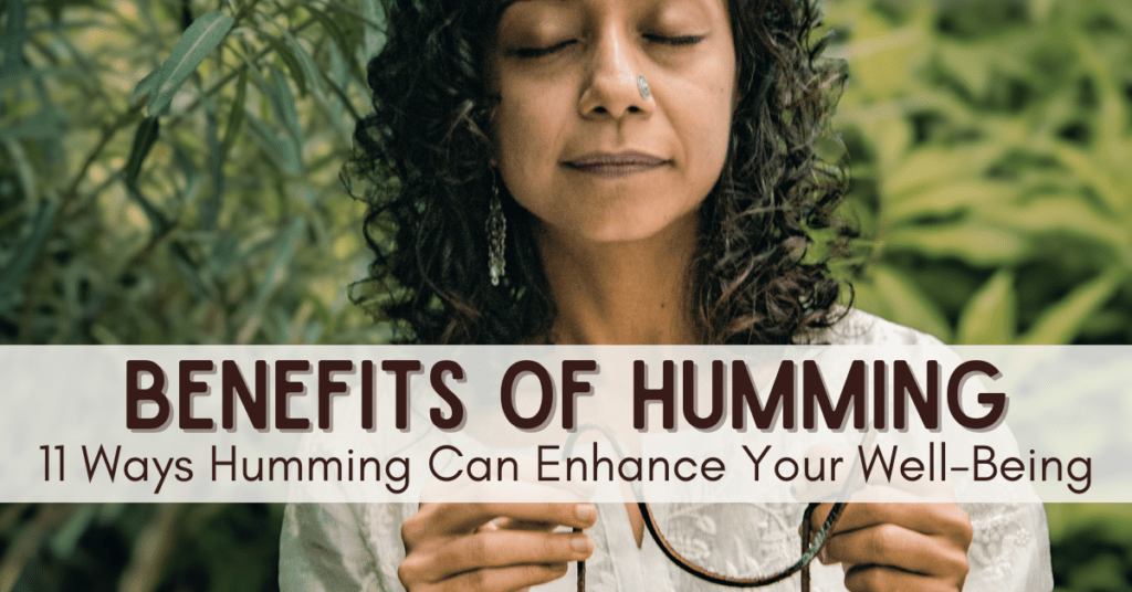 benefits of humming