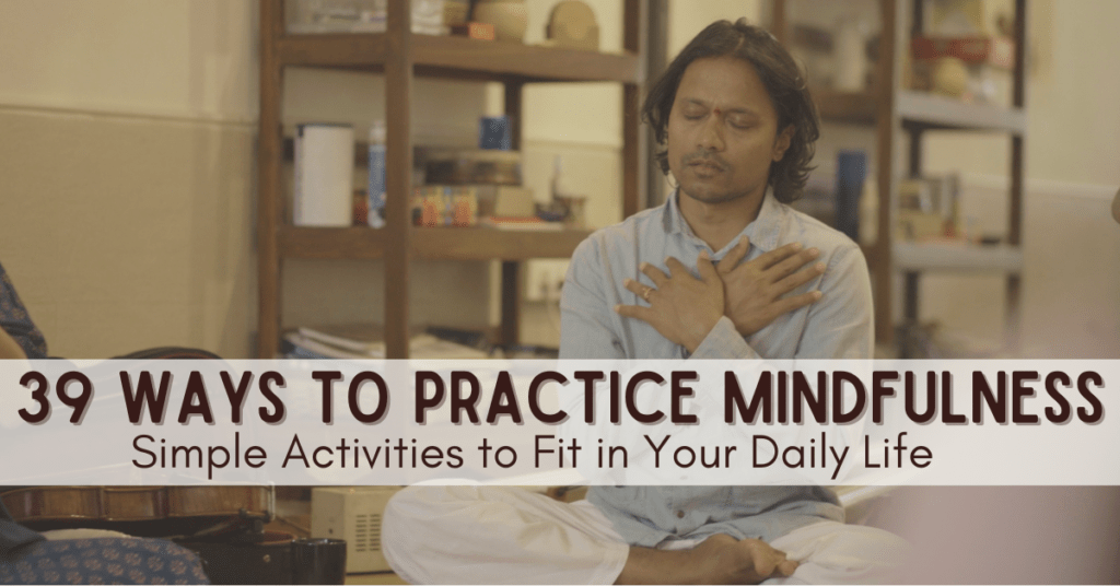 ways to practice mindfulness