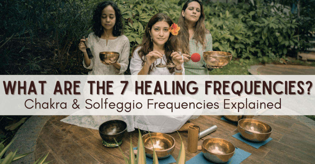 what are the 7 healing frequencies