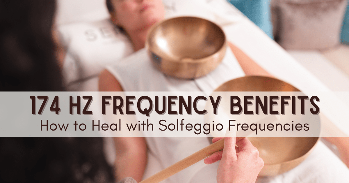 174 Hz Frequency Benefits