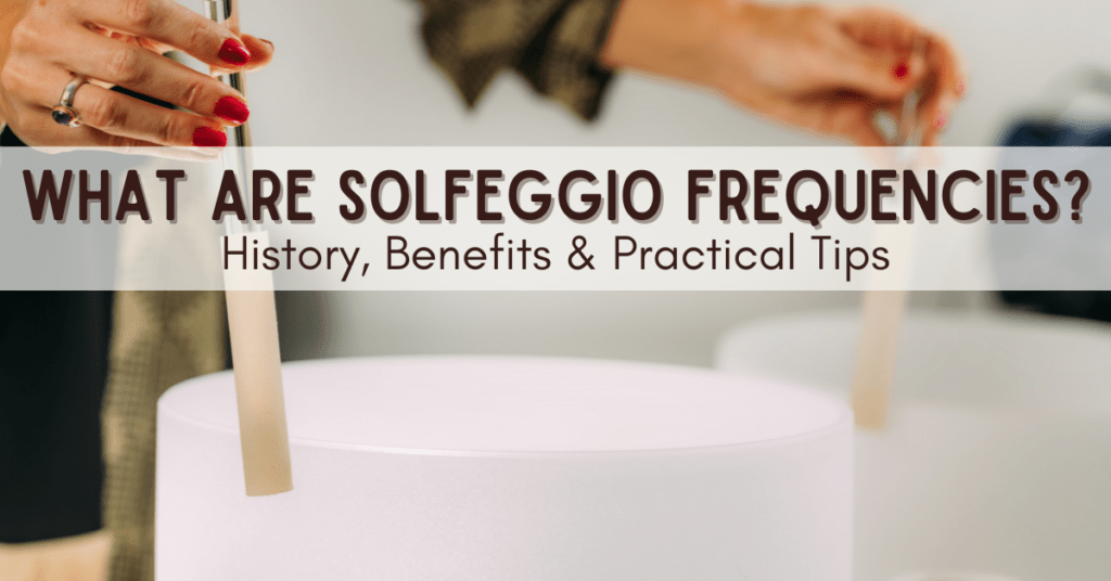 what are solfeggio frequencies