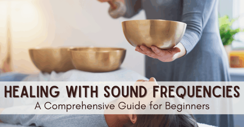 healing with sound frequencies