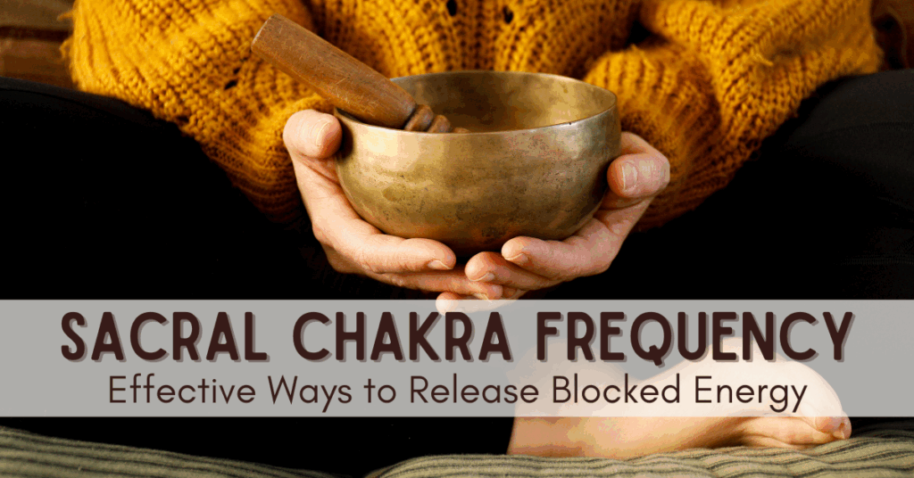sacral chakra frequency