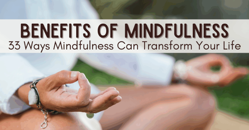 benefits of mindfulness